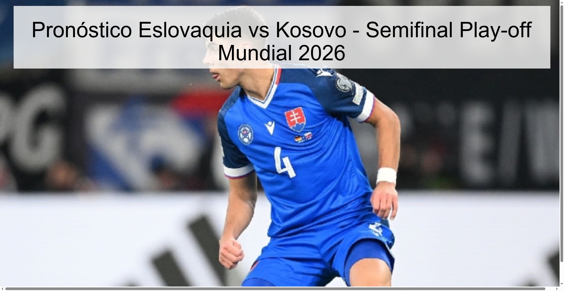Pronóstico Eslovaquia vs Kosovo – Semifinal Play-off Mundial 2026