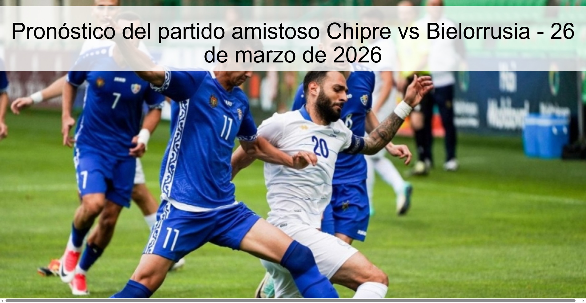 Pronóstico del partido amistoso Chipre vs Bielorrusia – 26 de marzo de 2026