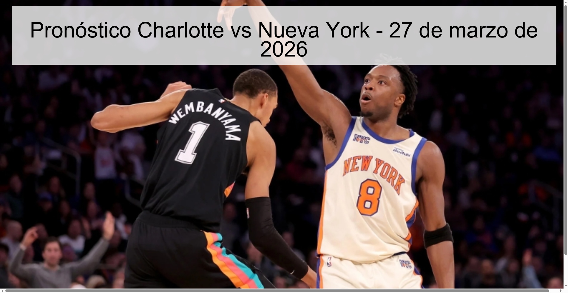 Pronóstico Charlotte vs Nueva York – 27 de marzo de 2026