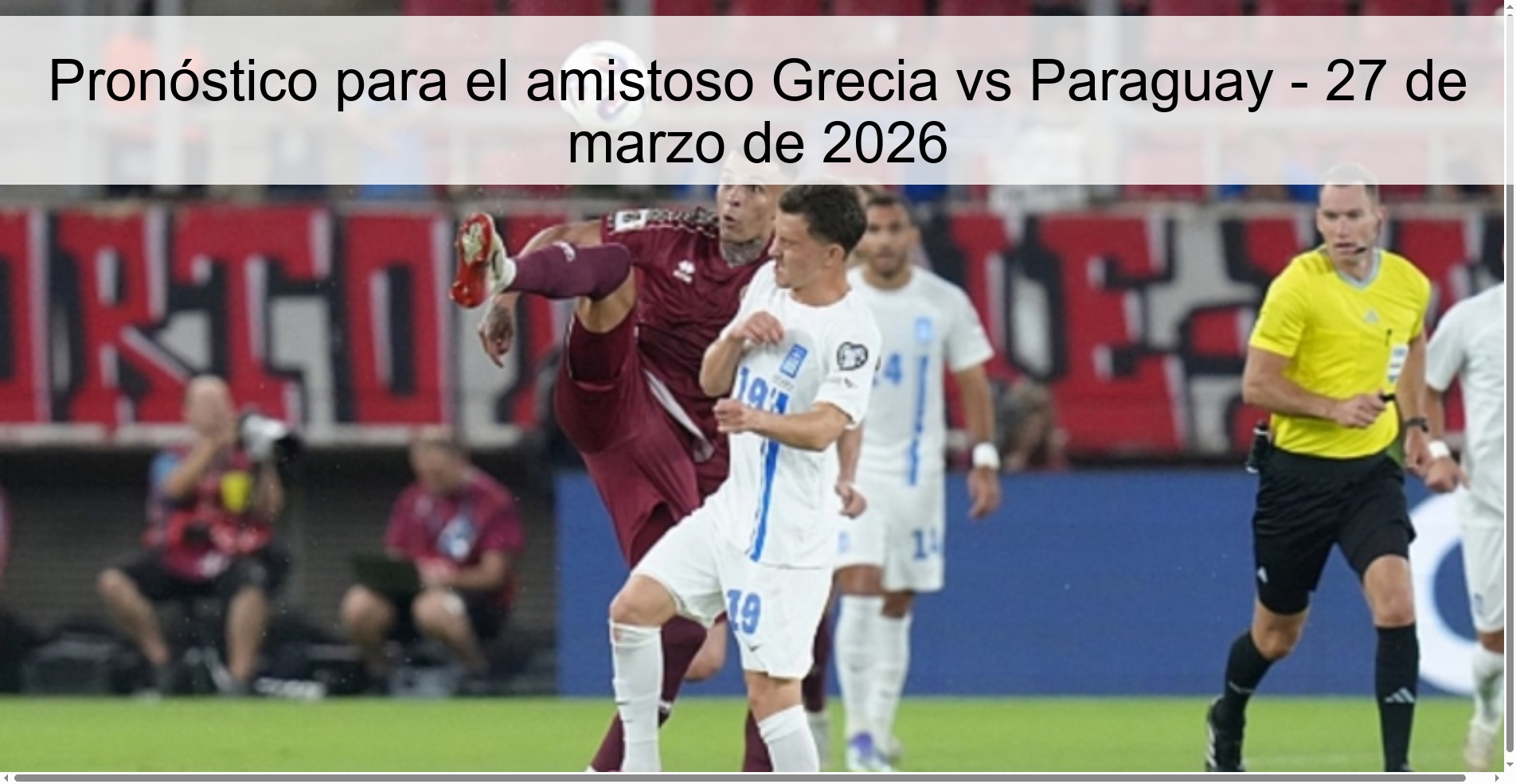 Pronóstico para el amistoso Grecia vs Paraguay – 27 de marzo de 2026