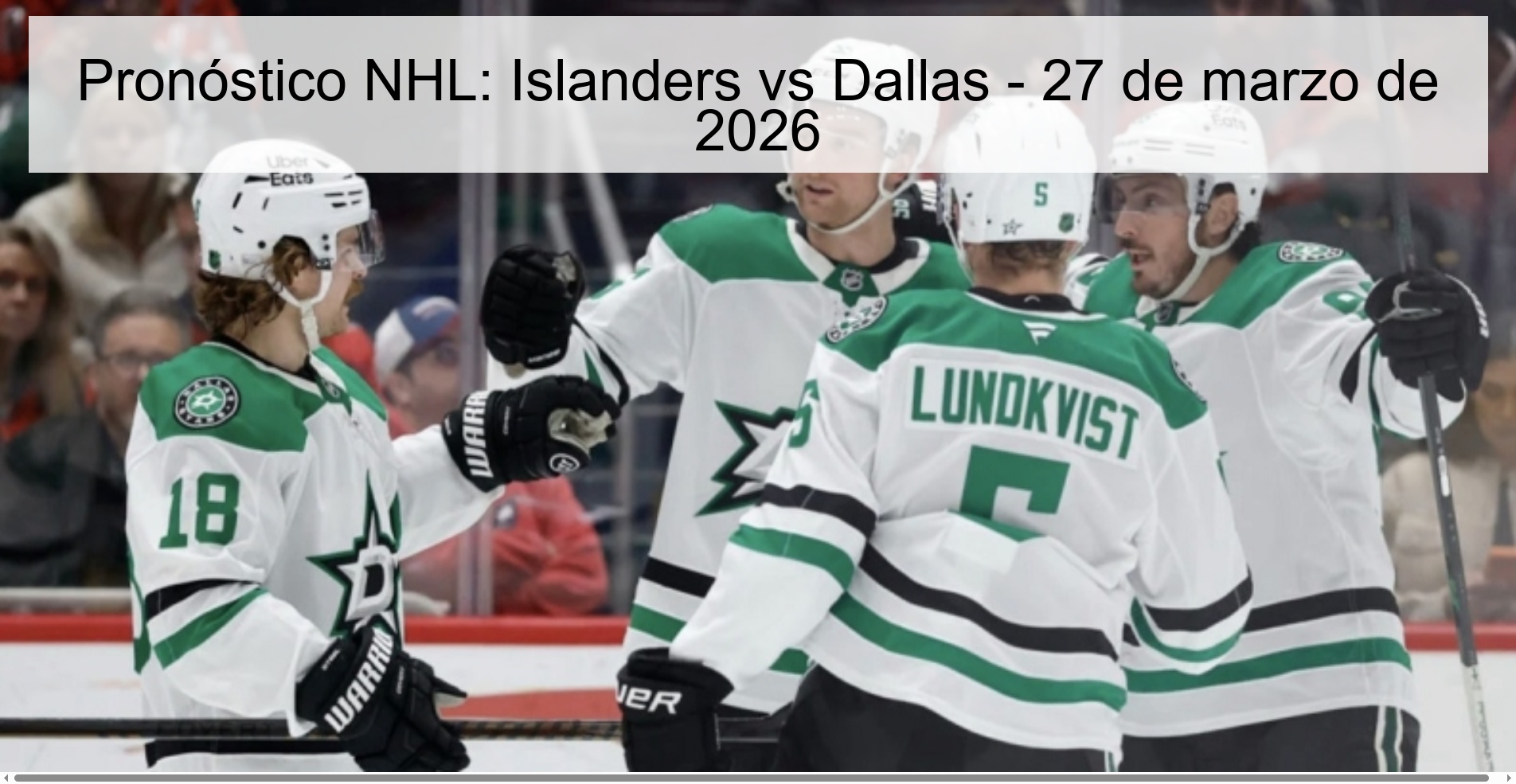 Pronóstico NHL: Islanders vs Dallas – 27 de marzo de 2026