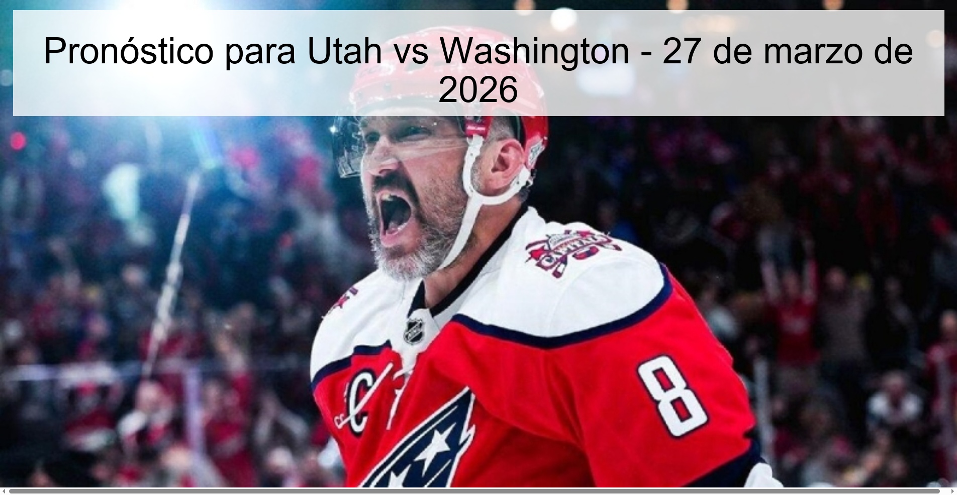 Pronóstico para Utah vs Washington – 27 de marzo de 2026