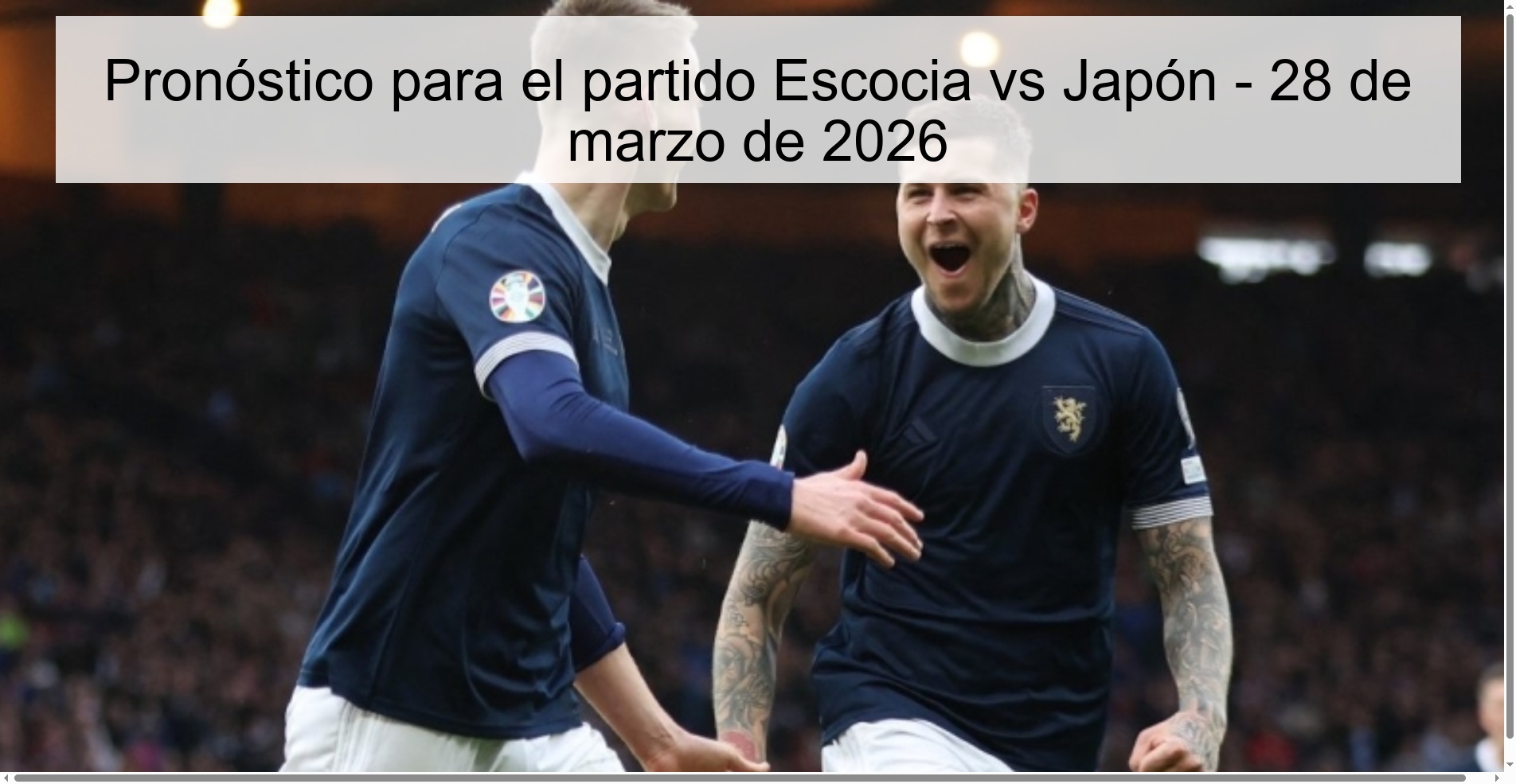 Pronóstico para el partido Escocia vs Japón – 28 de marzo de 2026