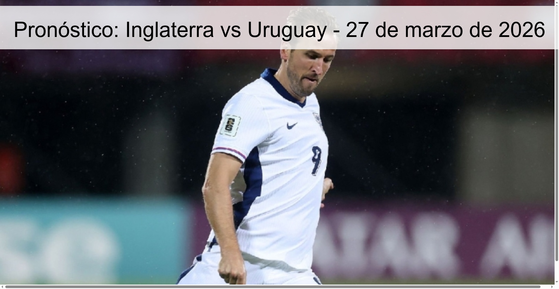 Pronóstico: Inglaterra vs Uruguay – 27 de marzo de 2026