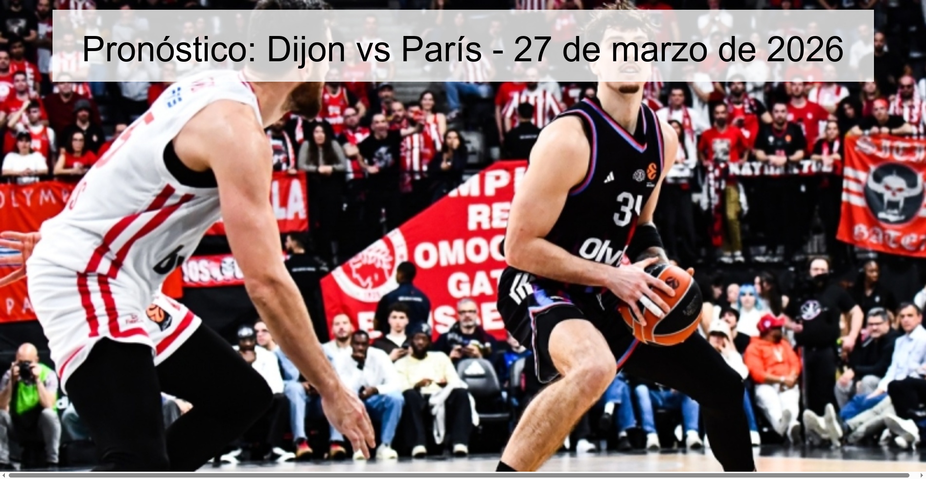 Pronóstico: Dijon vs París – 27 de marzo de 2026