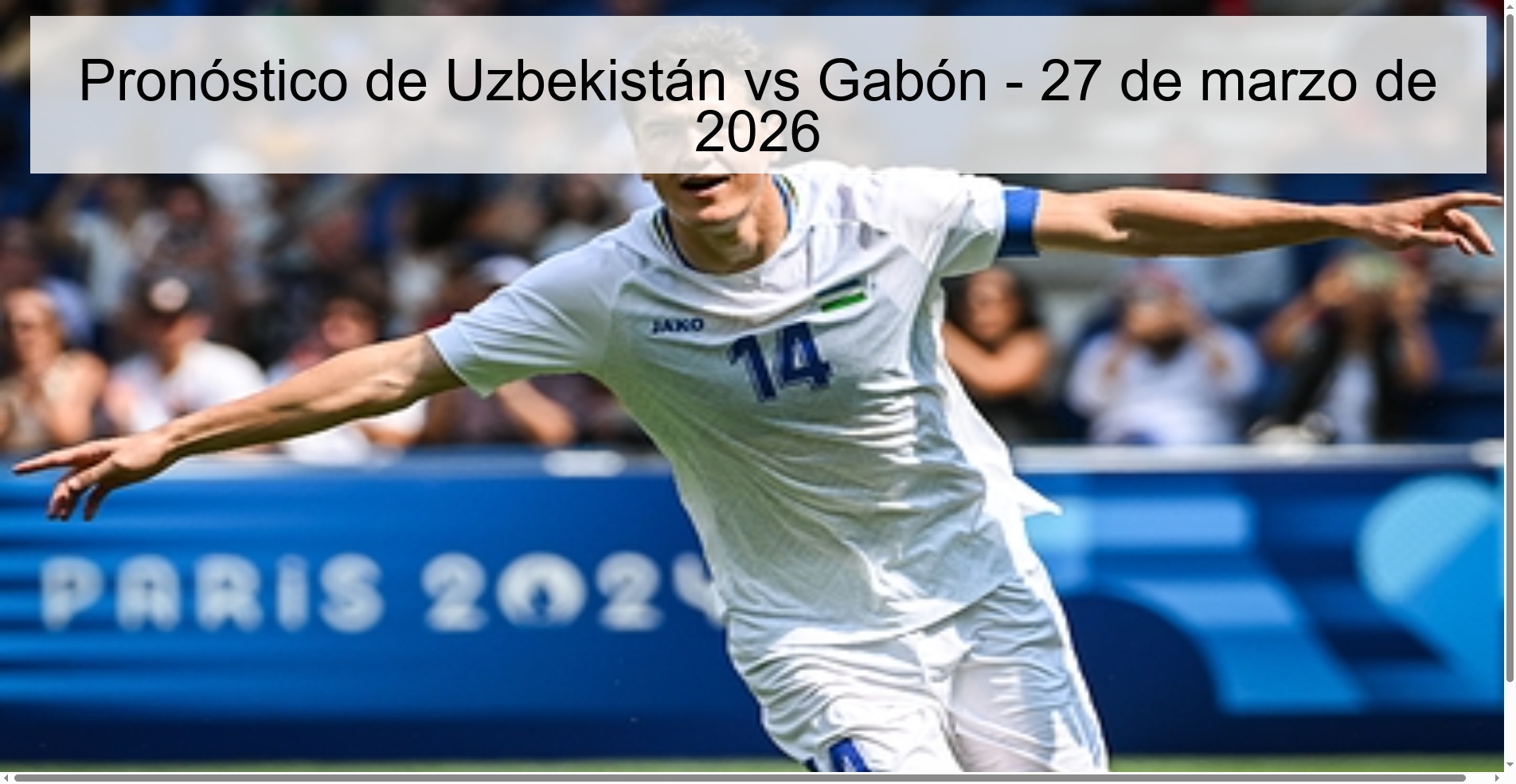 Pronóstico de Uzbekistán vs Gabón – 27 de marzo de 2026
