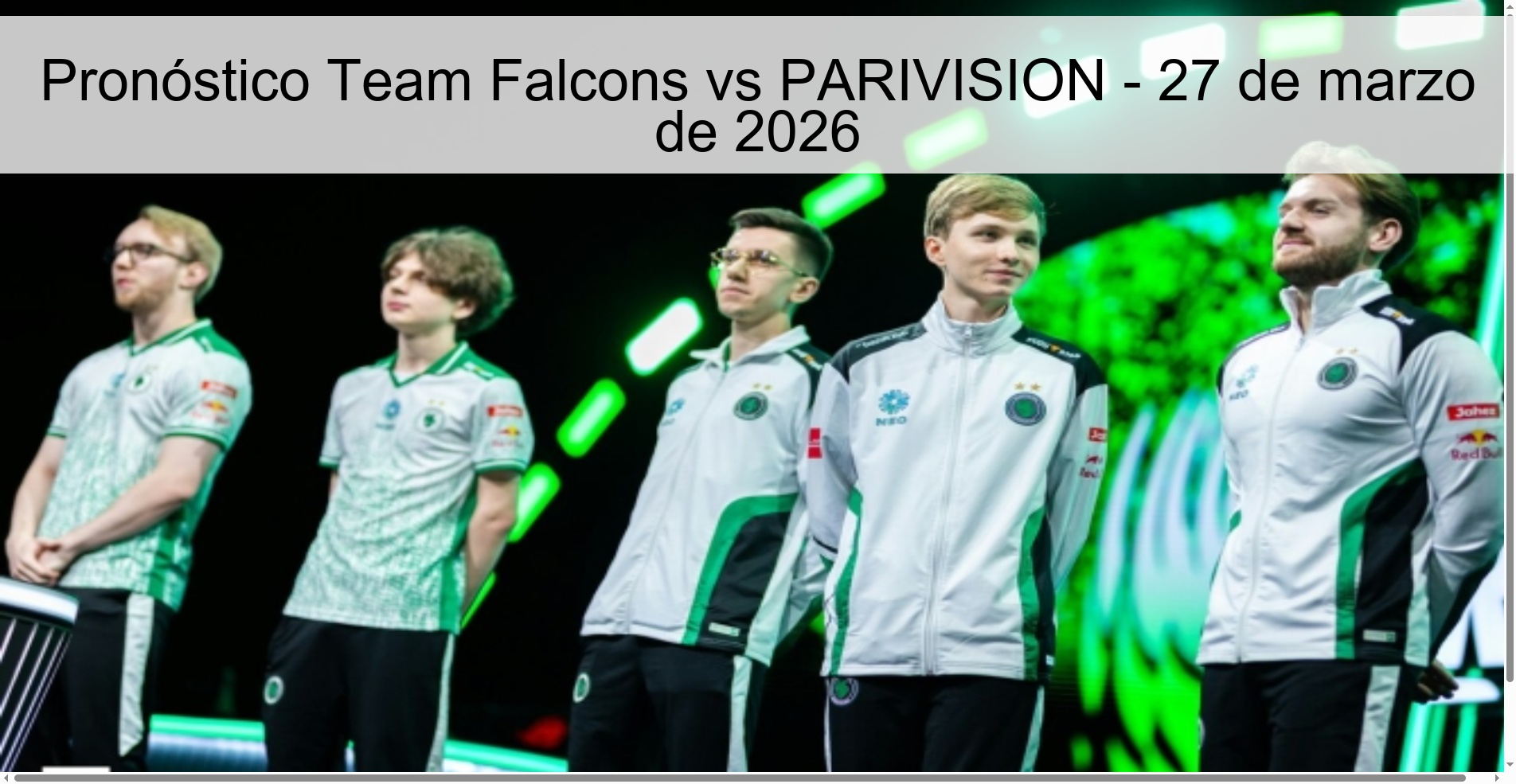 Pronóstico Team Falcons vs PARIVISION – 27 de marzo de 2026
