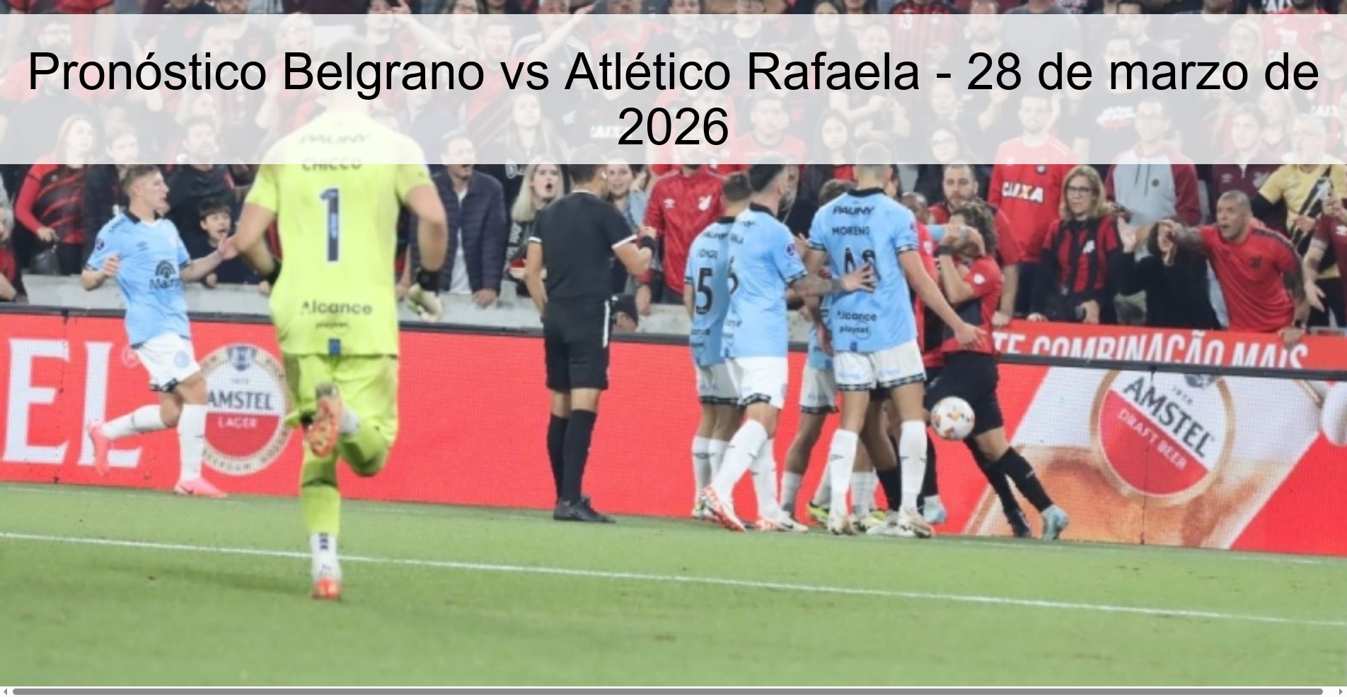 Pronóstico Belgrano vs Atlético Rafaela – 28 de marzo de 2026
