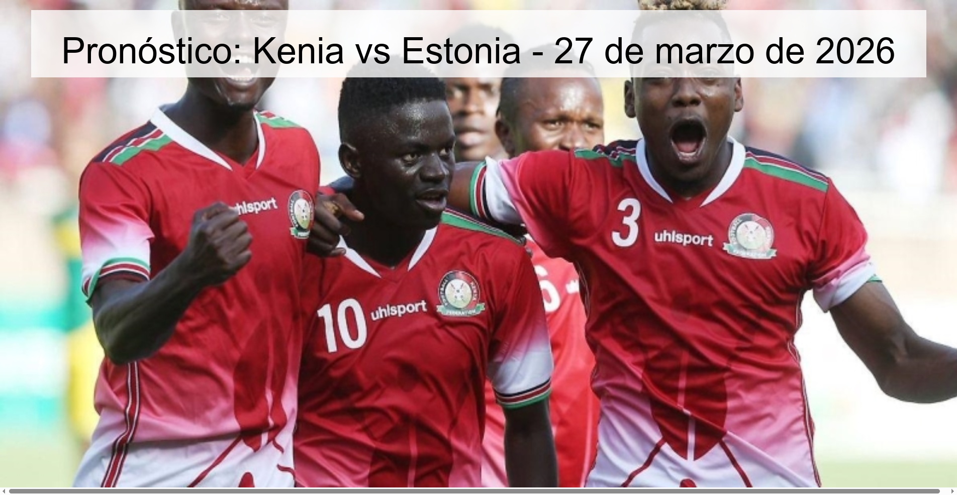 Pronóstico: Kenia vs Estonia – 27 de marzo de 2026