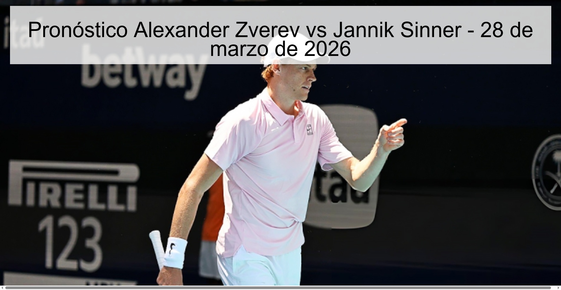 Pronóstico Alexander Zverev vs Jannik Sinner – 28 de marzo de 2026