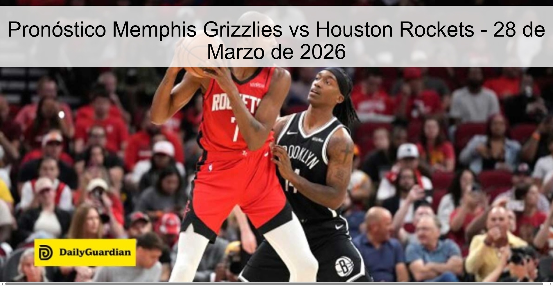 Pronóstico Memphis Grizzlies vs Houston Rockets – 28 de Marzo de 2026