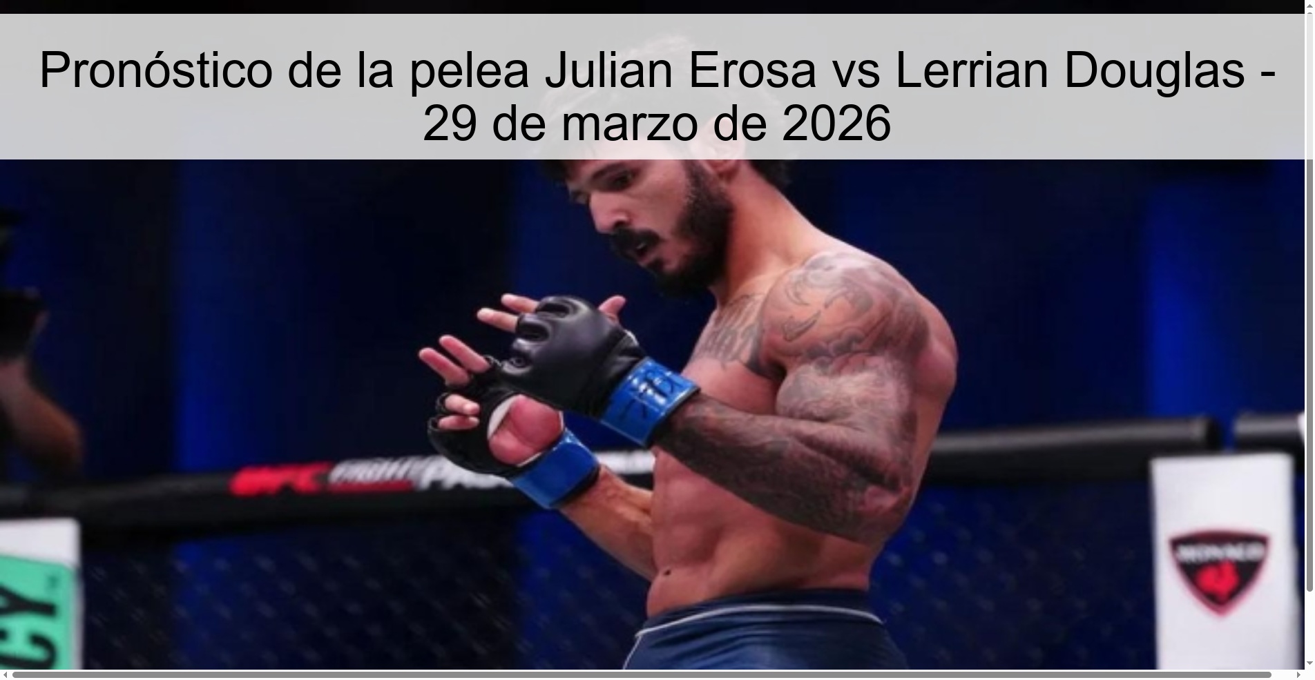 Pronóstico de la pelea Julian Erosa vs Lerrian Douglas - 29 de marzo de 2026 Pronóstico de la pelea Julian Erosa vs Lerrian Douglas - 29 de marzo de 2026