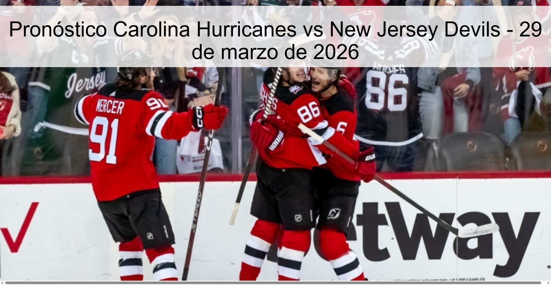 Pronóstico Carolina Hurricanes vs New Jersey Devils - 29 de marzo de 2026