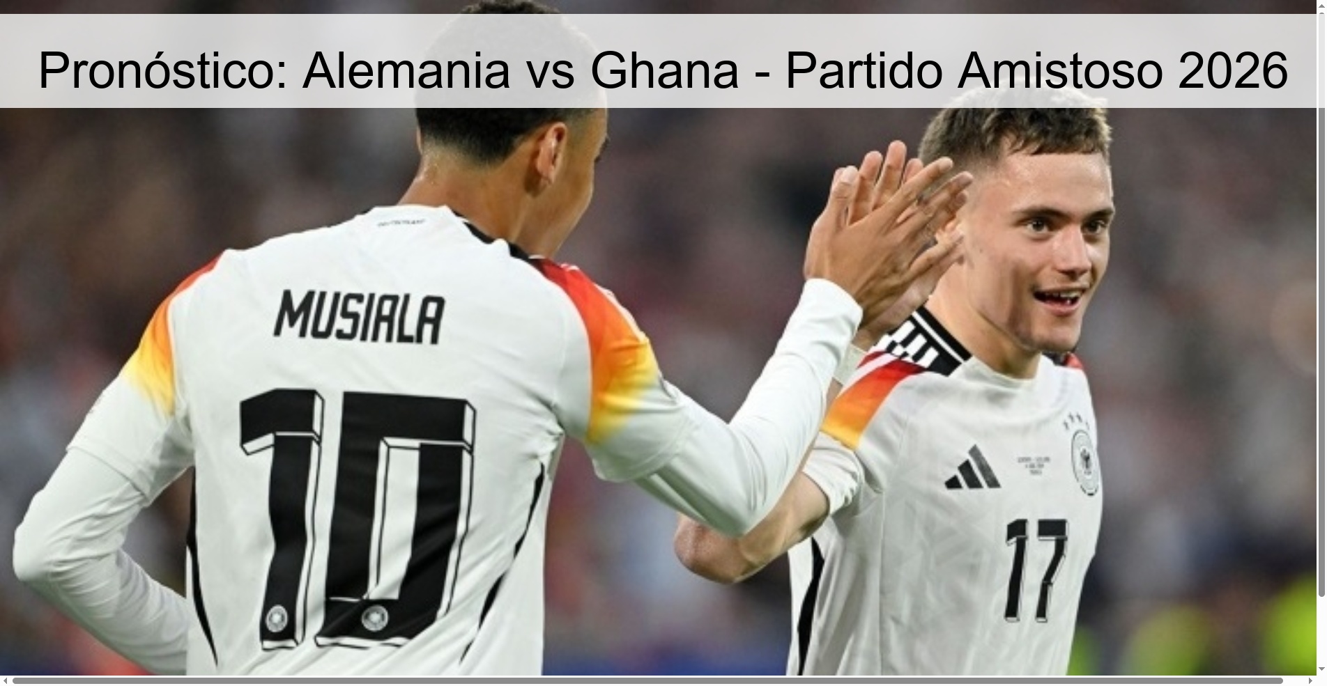 Pronóstico: Alemania vs Ghana - Partido Amistoso 2026