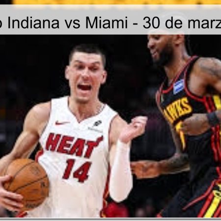 Pronóstico Indiana vs Miami – 30 de marzo de 2026