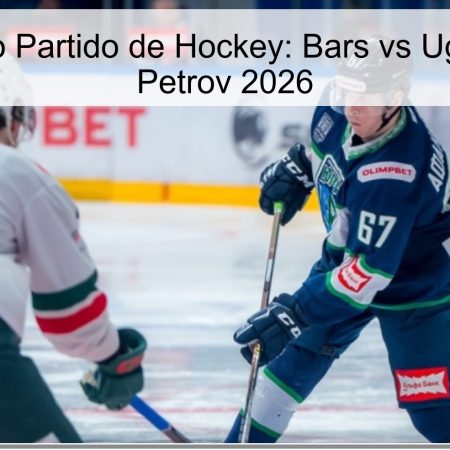 Pronóstico Partido de Hockey: Bars vs Ugra – Copa Petrov 2026