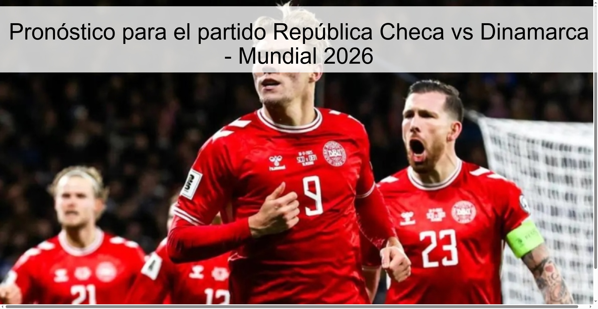 Pronóstico para el partido República Checa vs Dinamarca - Mundial 2026 Pronóstico para el partido República Checa vs Dinamarca - Mundial 2026