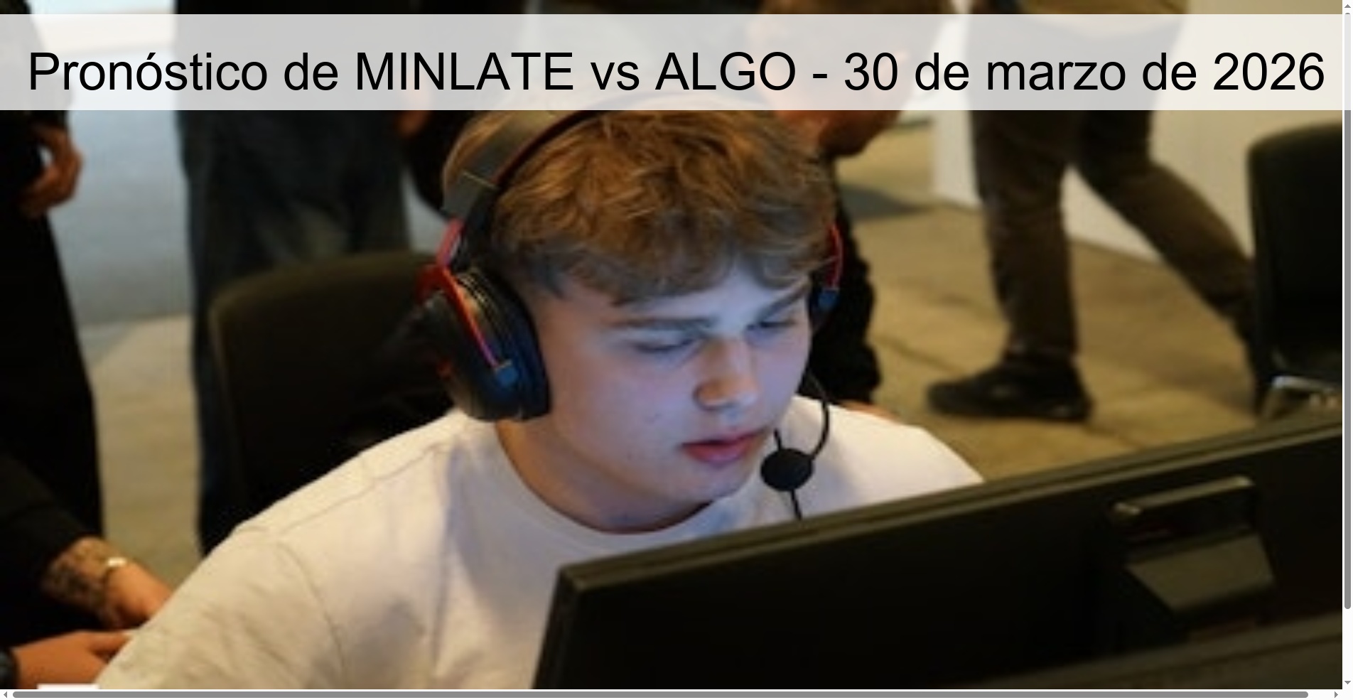 Pronóstico de MINLATE vs ALGO - 30 de marzo de 2026 Pronóstico de MINLATE vs ALGO - 30 de marzo de 2026
