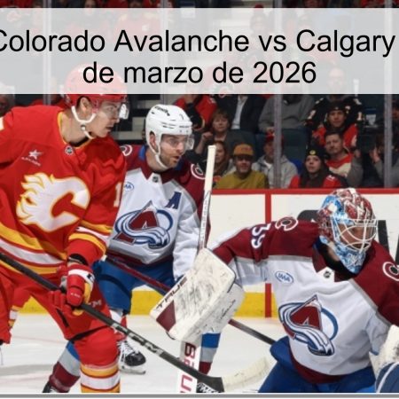 Pronóstico Colorado Avalanche vs Calgary Flames – 31 de marzo de 2026