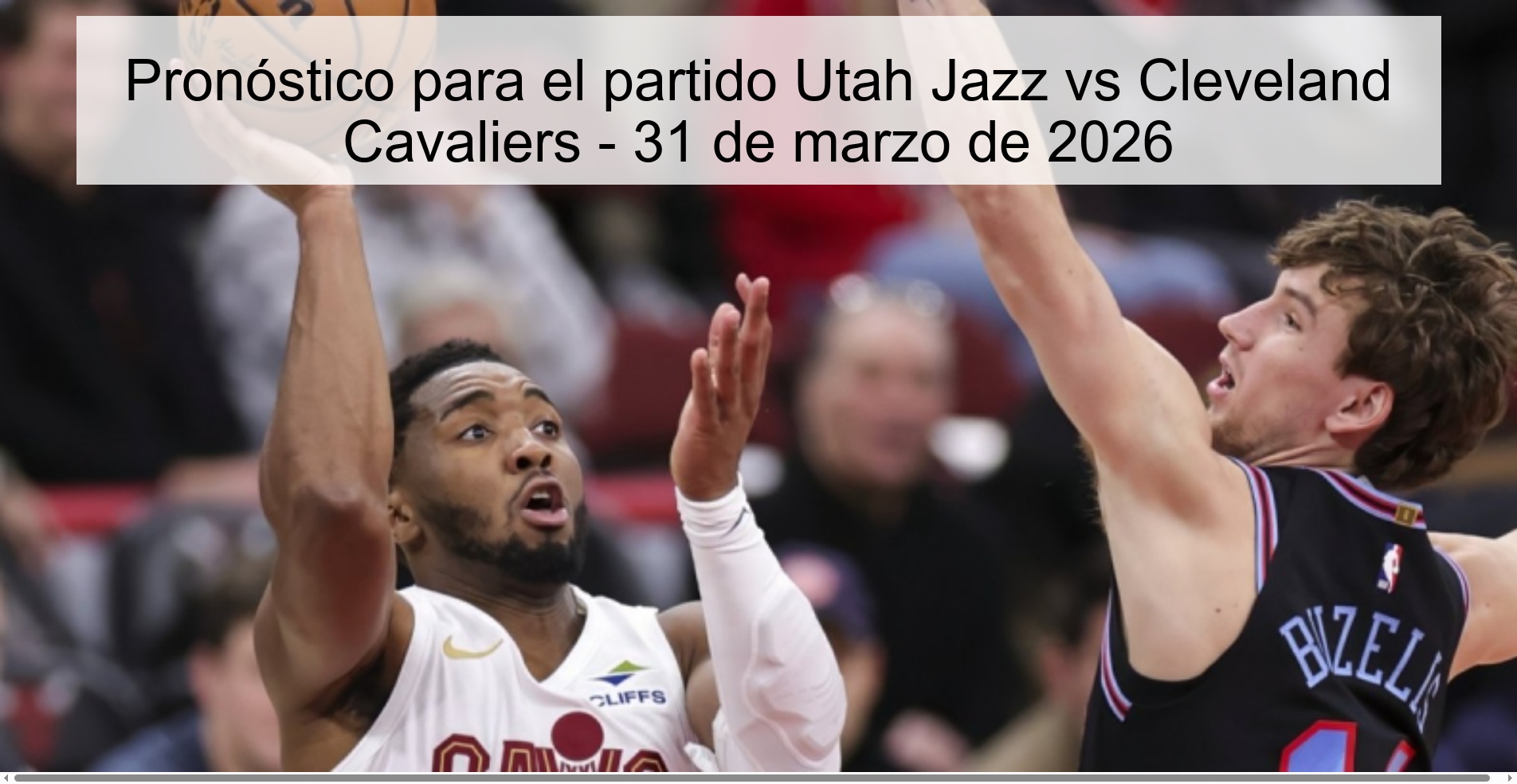 Pronóstico para el partido Utah Jazz vs Cleveland Cavaliers - 31 de marzo de 2026