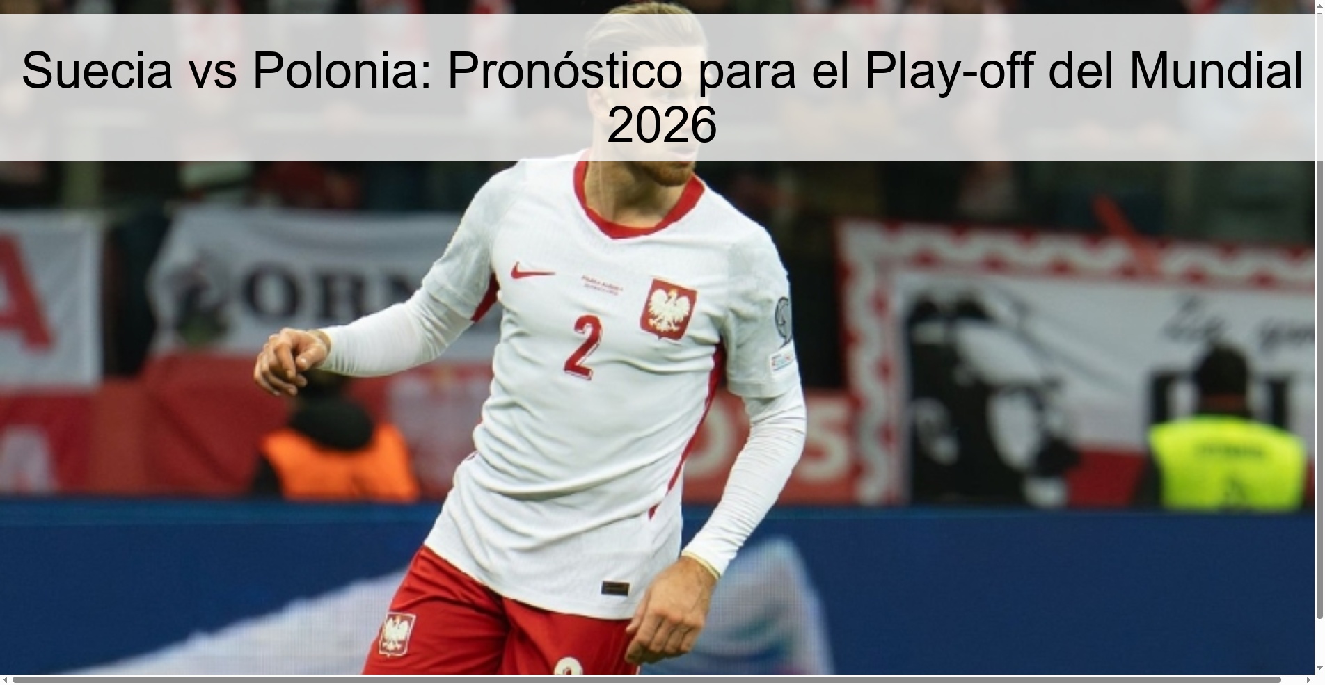 Suecia vs Polonia: Pronóstico para el Play-off del Mundial 2026