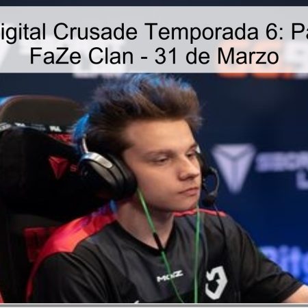 Pronóstico Digital Crusade Temporada 6: Passion UA vs FaZe Clan – 31 de Marzo