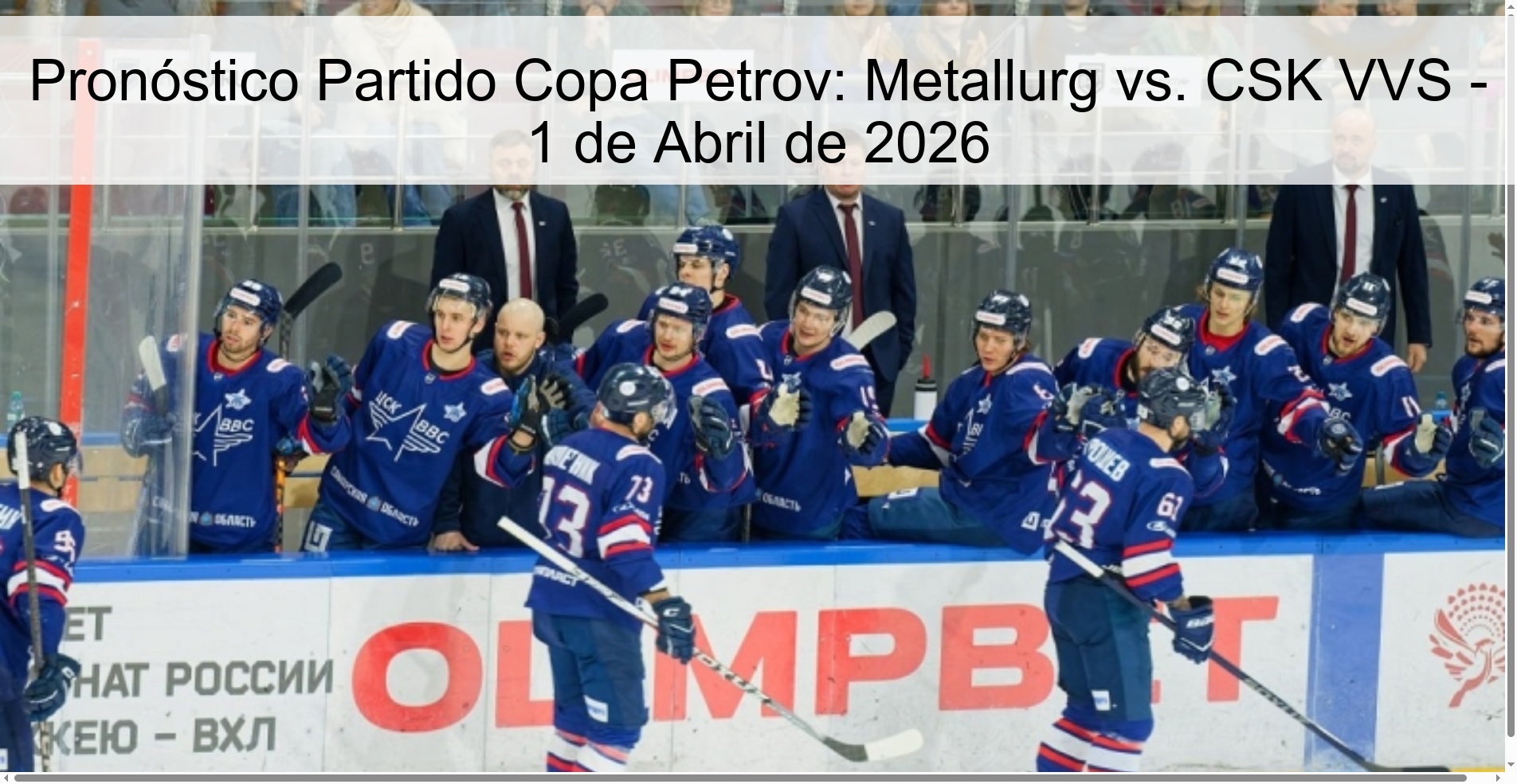 Pronóstico Partido Copa Petrov: Metallurg vs. CSK VVS - 1 de Abril de 2026