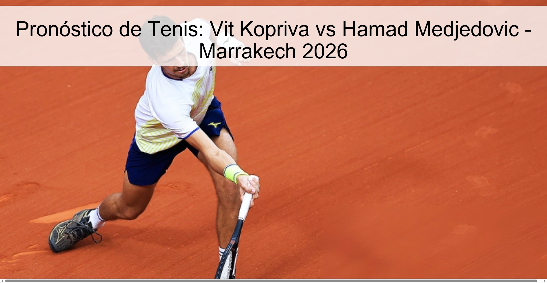 Pronóstico de Tenis: Vit Kopriva vs Hamad Medjedovic - Marrakech 2026