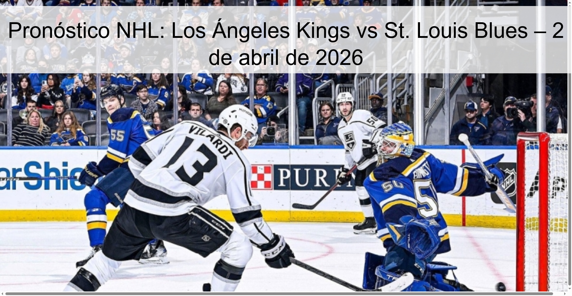 Pronóstico NHL: Los Ángeles Kings vs St. Louis Blues – 2 de abril de 2026