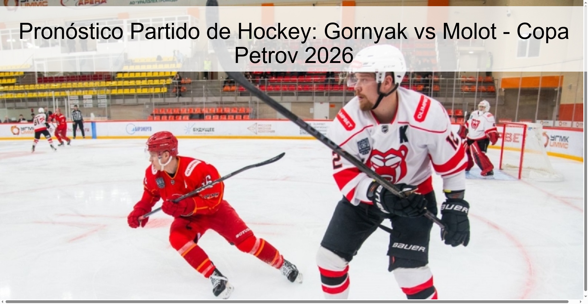 Pronóstico Partido de Hockey: Gornyak vs Molot - Copa Petrov 2026