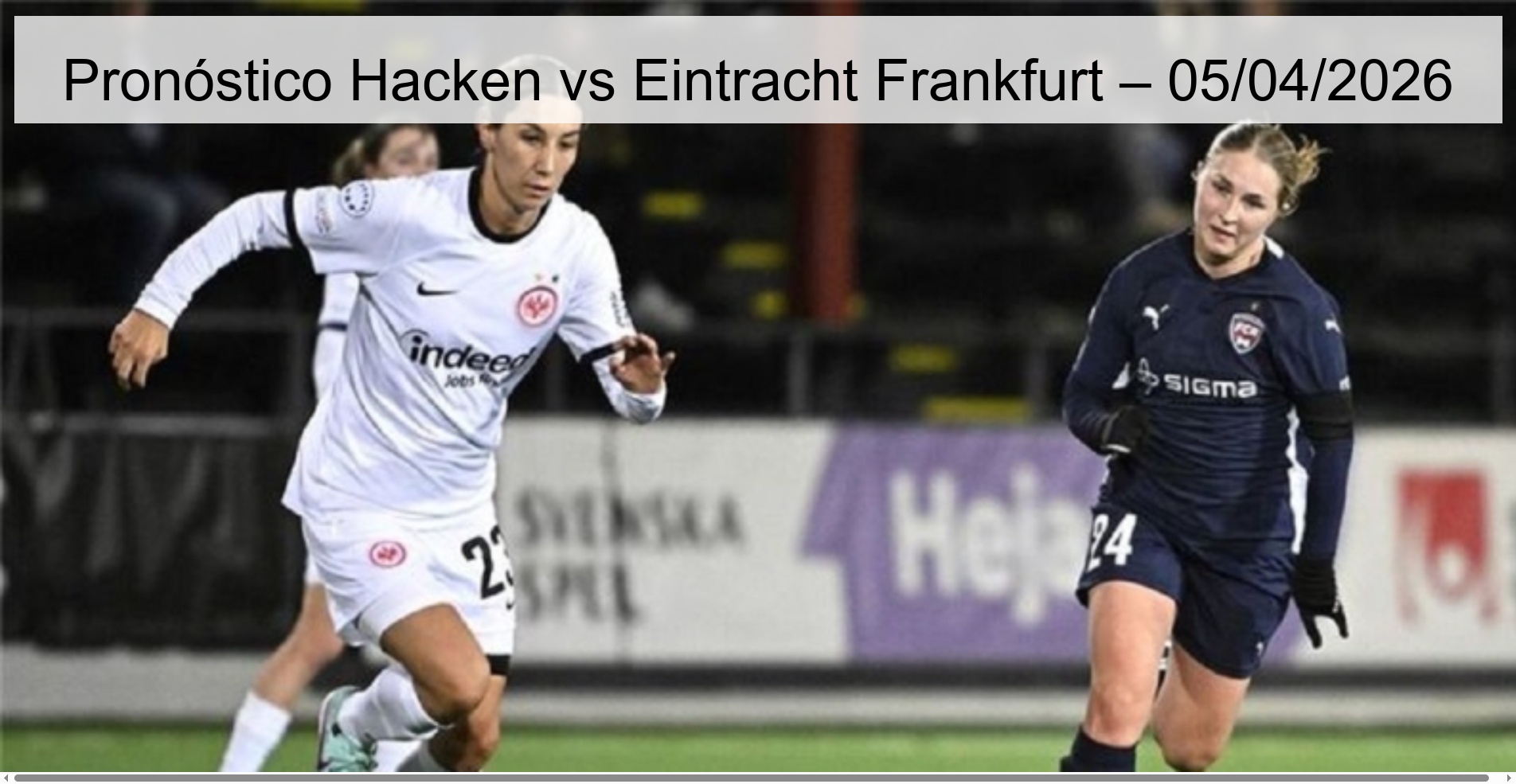 Pronóstico Hacken vs Eintracht Frankfurt – 05/04/2026