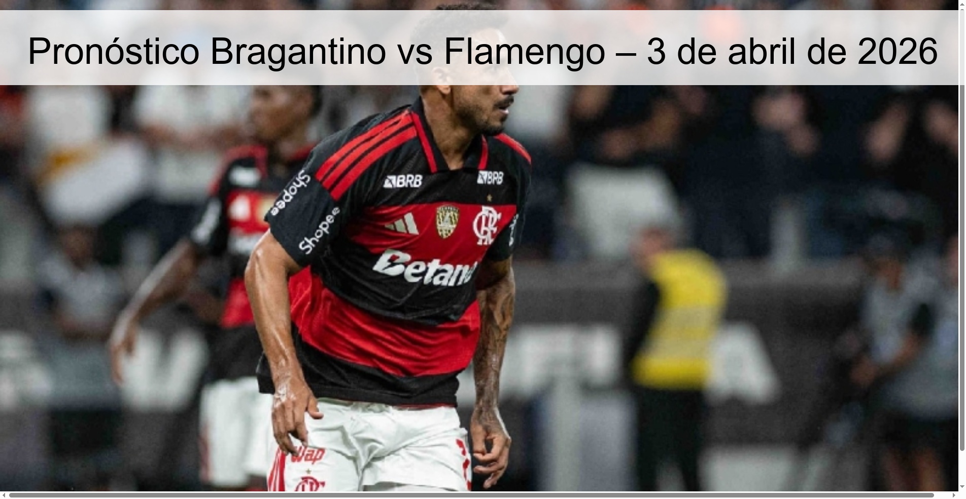 Pronóstico Bragantino vs Flamengo – 3 de abril de 2026 Pronóstico Bragantino vs Flamengo – 3 de abril de 2026