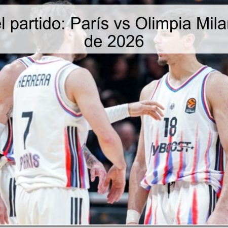 Pronóstico del partido: París vs Olimpia Milano – 2 de abril de 2026