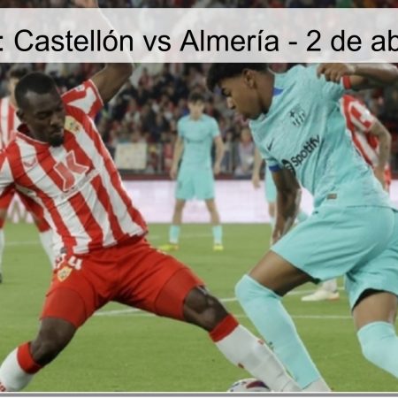 Pronóstico: Castellón vs Almería – 2 de abril de 2026
