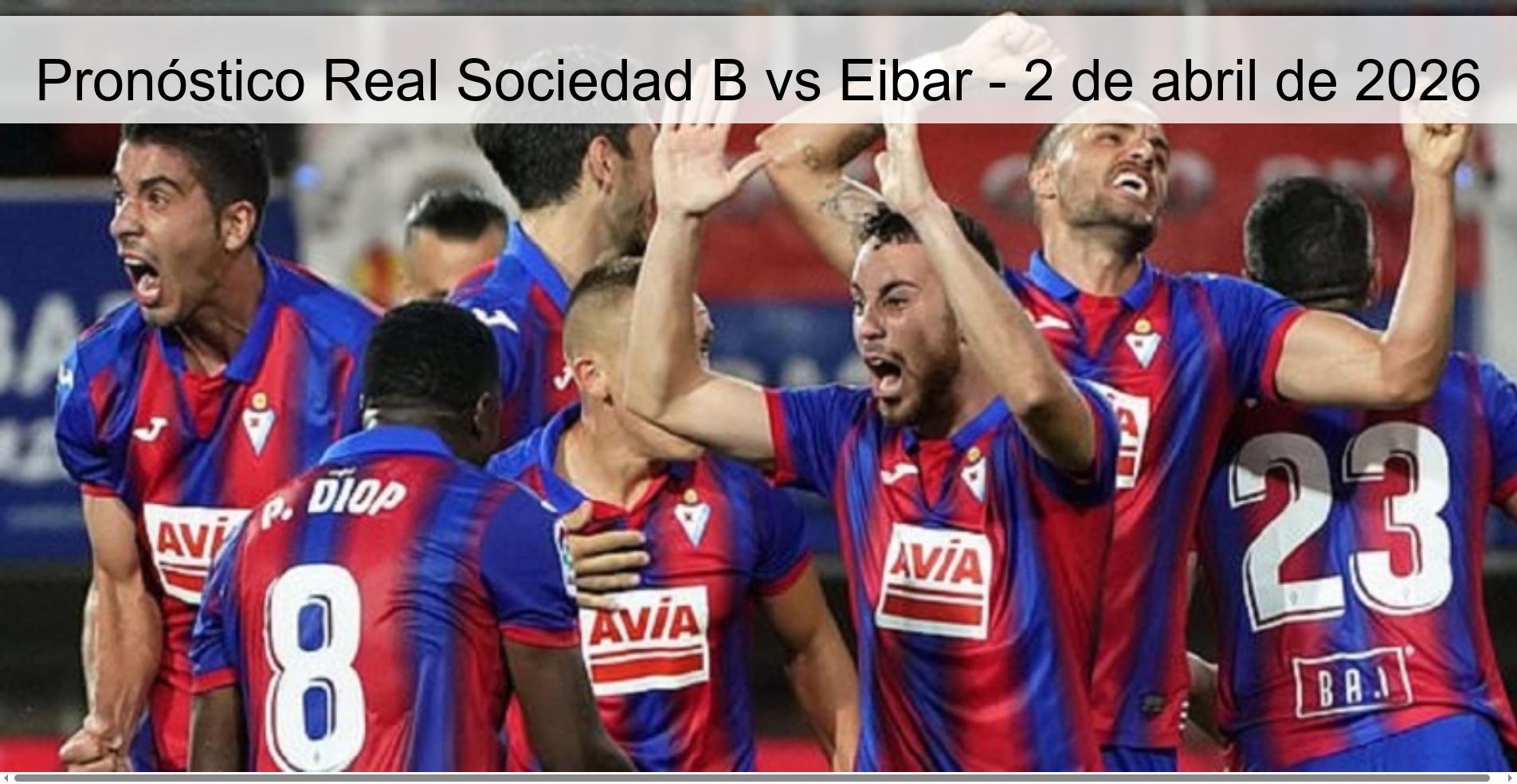Pronóstico Real Sociedad B vs Eibar - 2 de abril de 2026