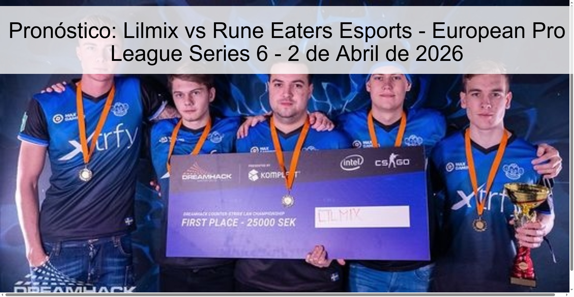 Pronóstico: Lilmix vs Rune Eaters Esports - European Pro League Series 6 - 2 de Abril de 2026 Pronóstico: Lilmix vs Rune Eaters Esports - European Pro League Series 6 - 2 de Abril de 2026