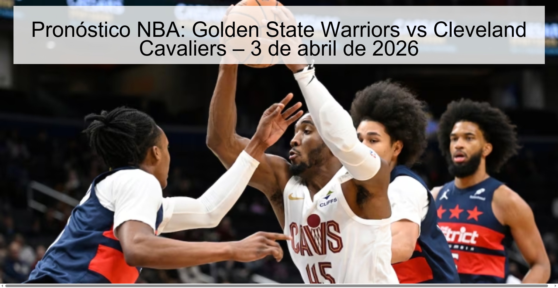 Pronóstico NBA: Golden State Warriors vs Cleveland Cavaliers – 3 de abril de 2026 Pronóstico NBA: Golden State Warriors vs Cleveland Cavaliers – 3 de abril de 2026