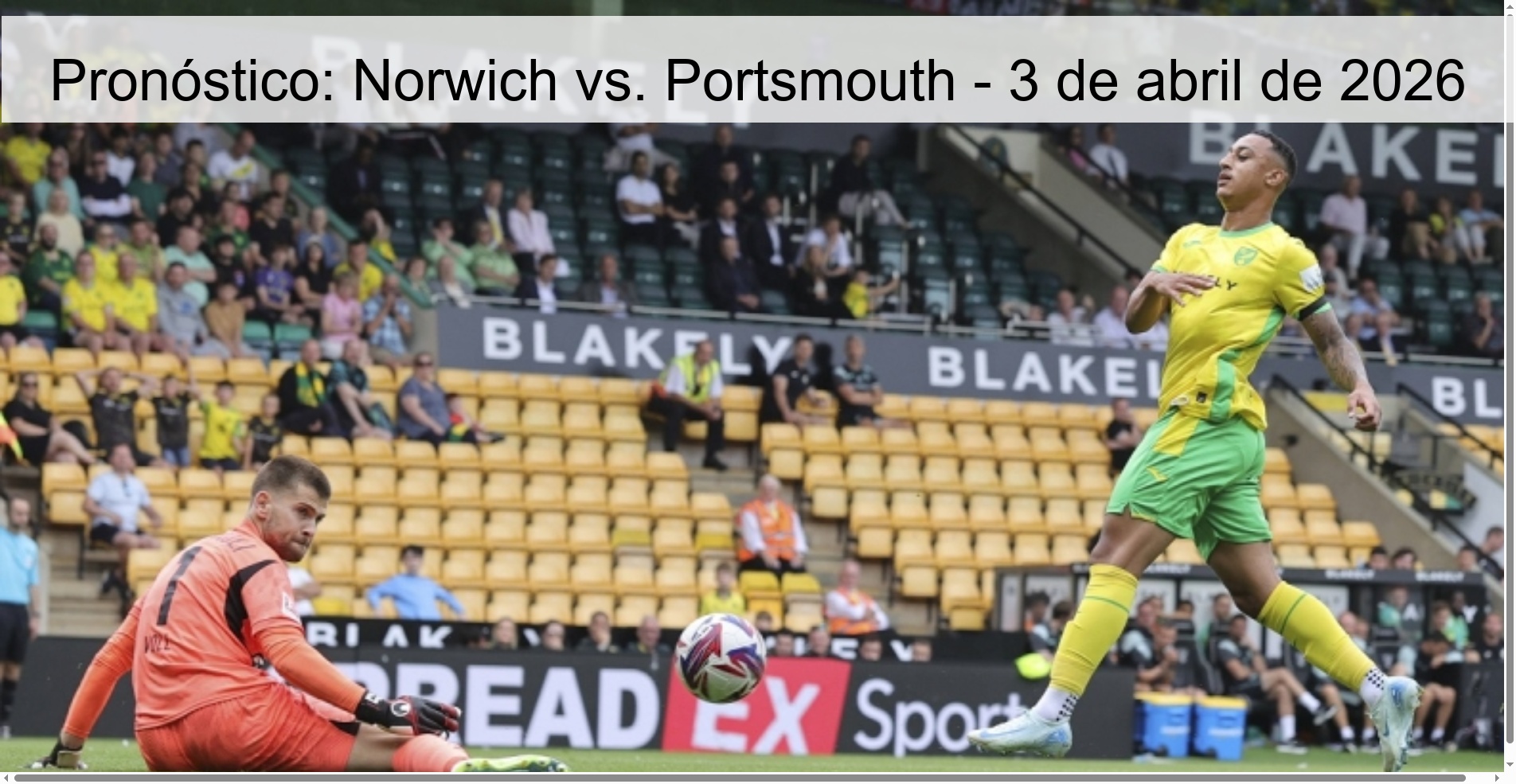 Pronóstico: Norwich vs. Portsmouth - 3 de abril de 2026 Pronóstico: Norwich vs. Portsmouth - 3 de abril de 2026