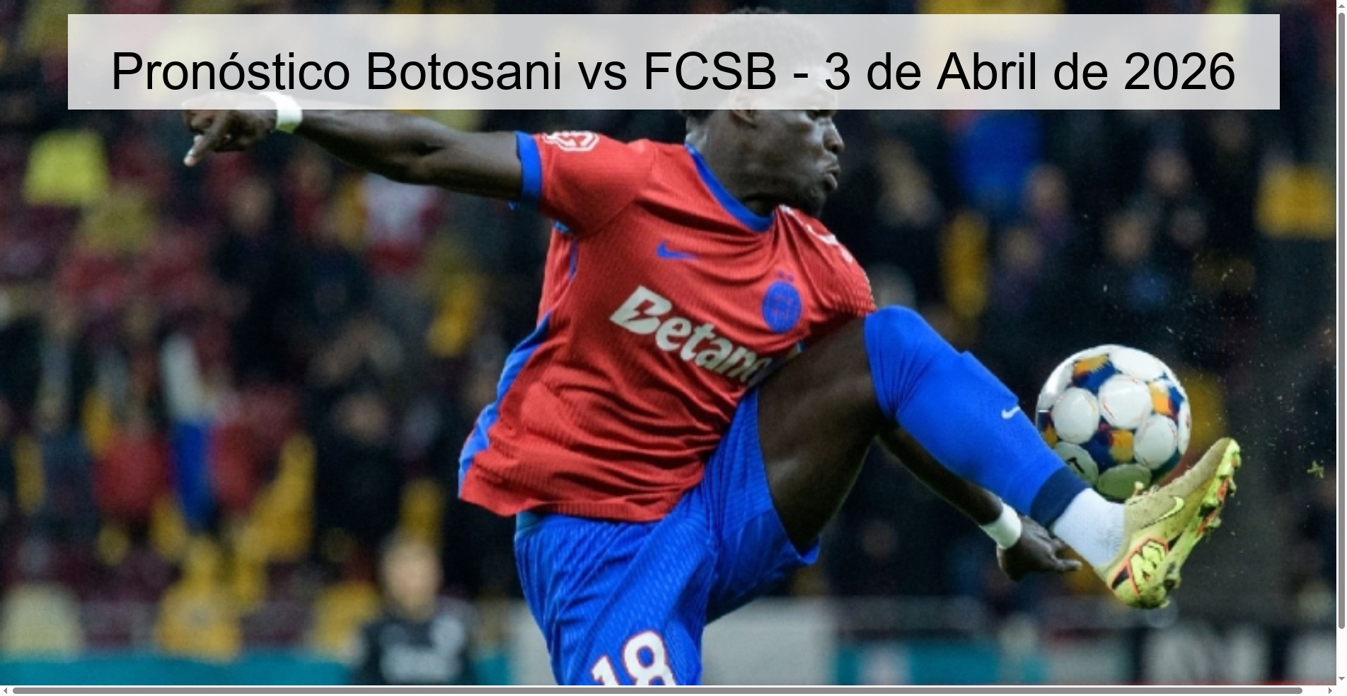 Pronóstico Botosani vs FCSB - 3 de Abril de 2026 Pronóstico Botosani vs FCSB - 3 de Abril de 2026