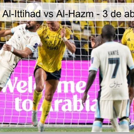 Pronóstico Al-Ittihad vs Al-Hazm – 3 de abril de 2026
