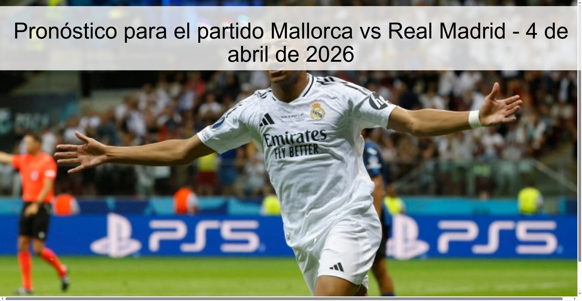 Pronóstico para el partido Mallorca vs Real Madrid - 4 de abril de 2026
