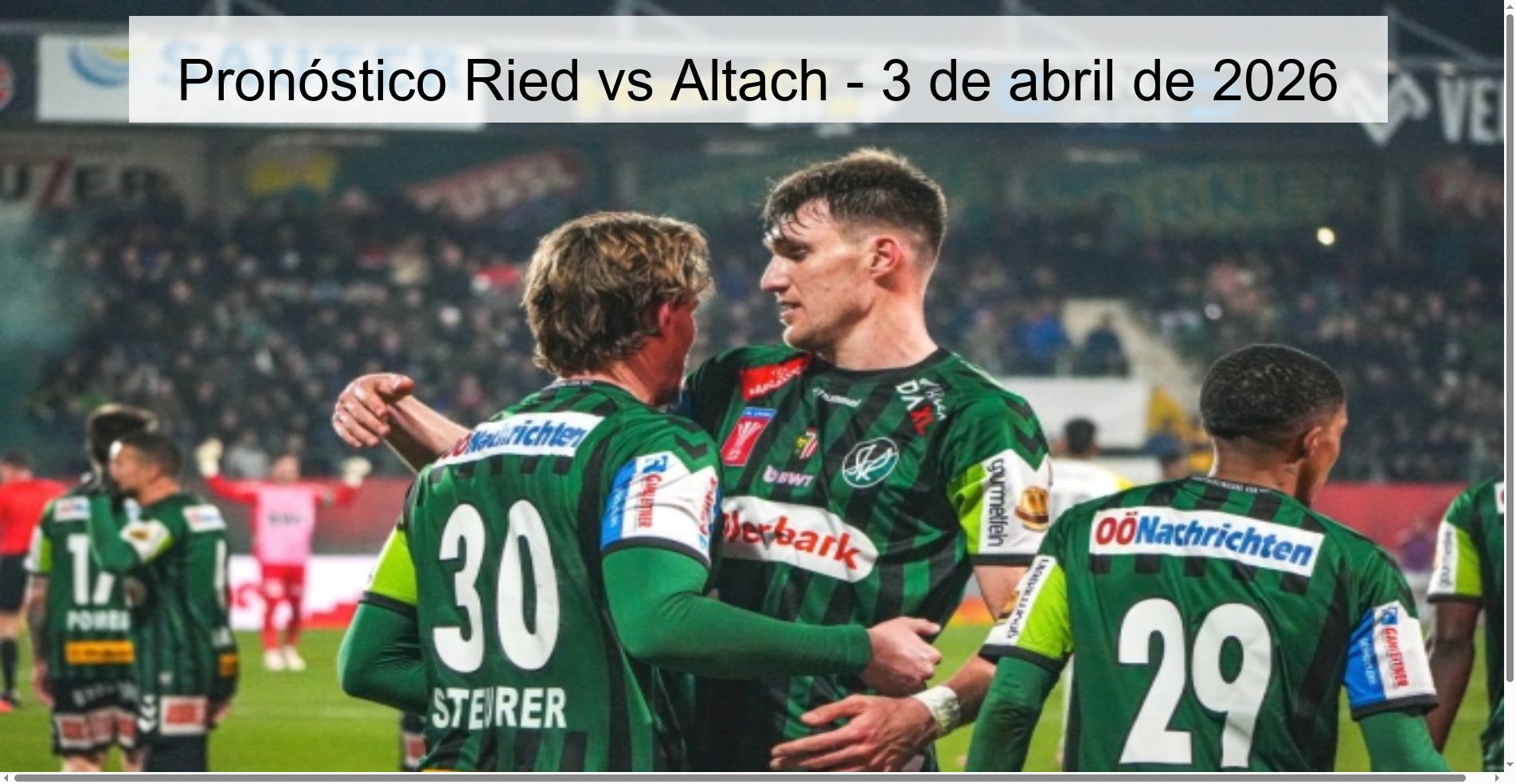 Pronóstico Ried vs Altach - 3 de abril de 2026