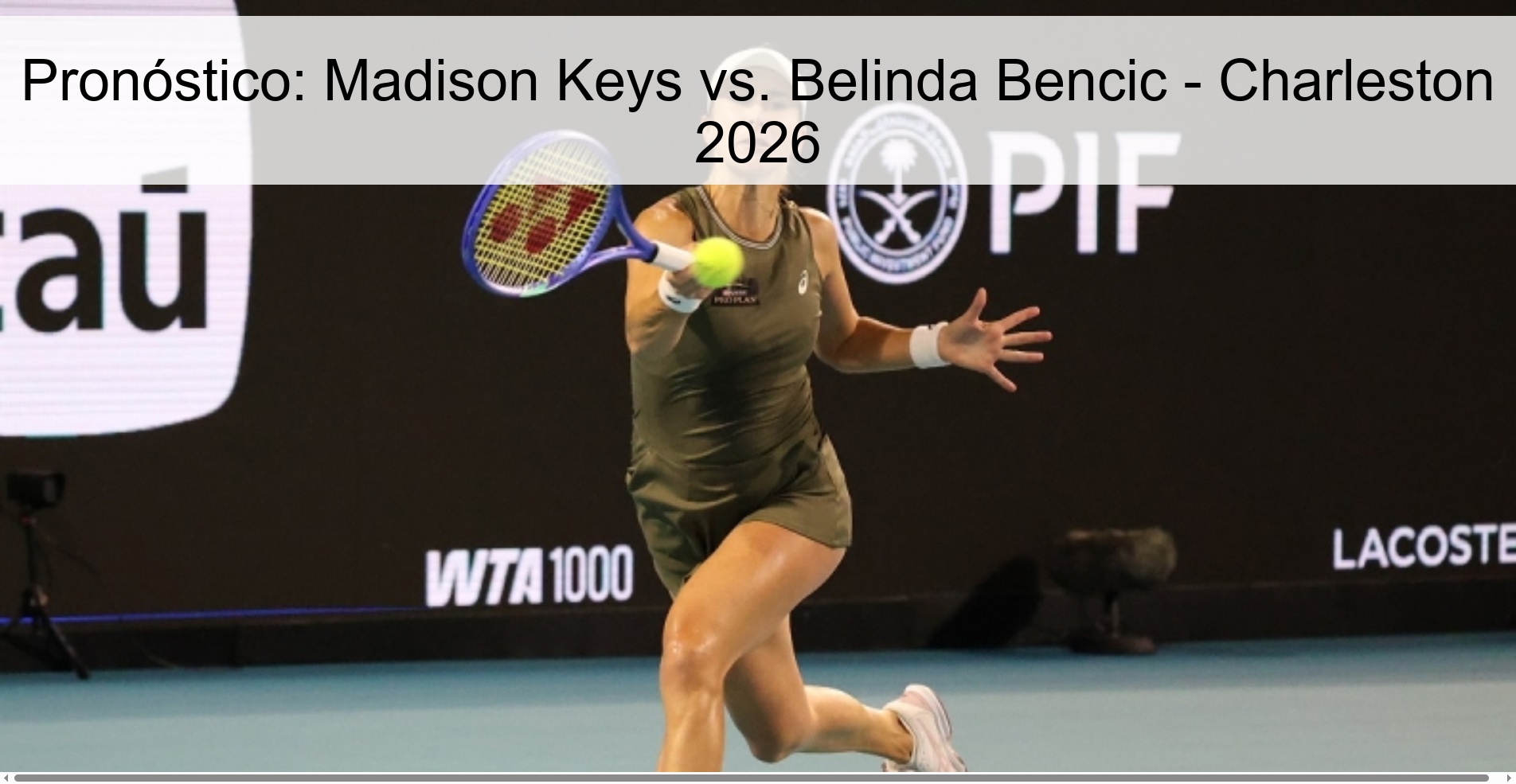 Pronóstico: Madison Keys vs. Belinda Bencic - Charleston 2026
