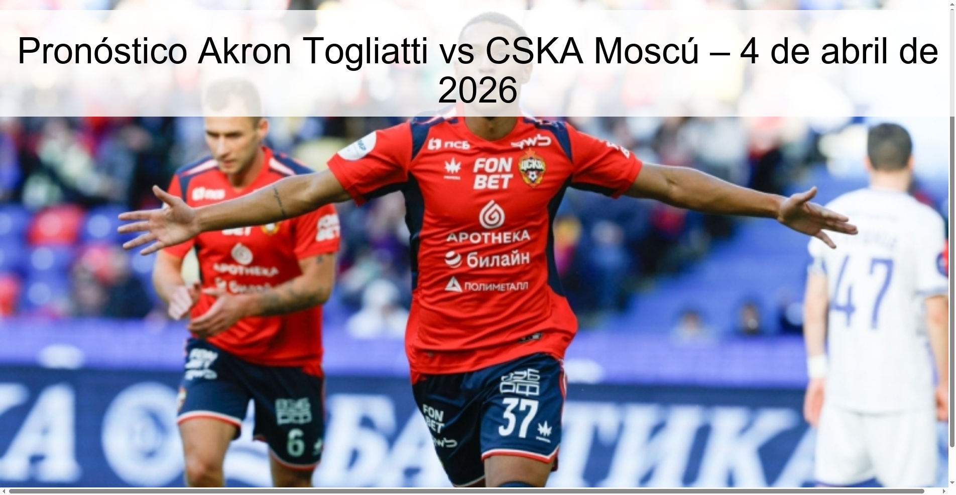 Pronóstico Akron Togliatti vs CSKA Moscú – 4 de abril de 2026