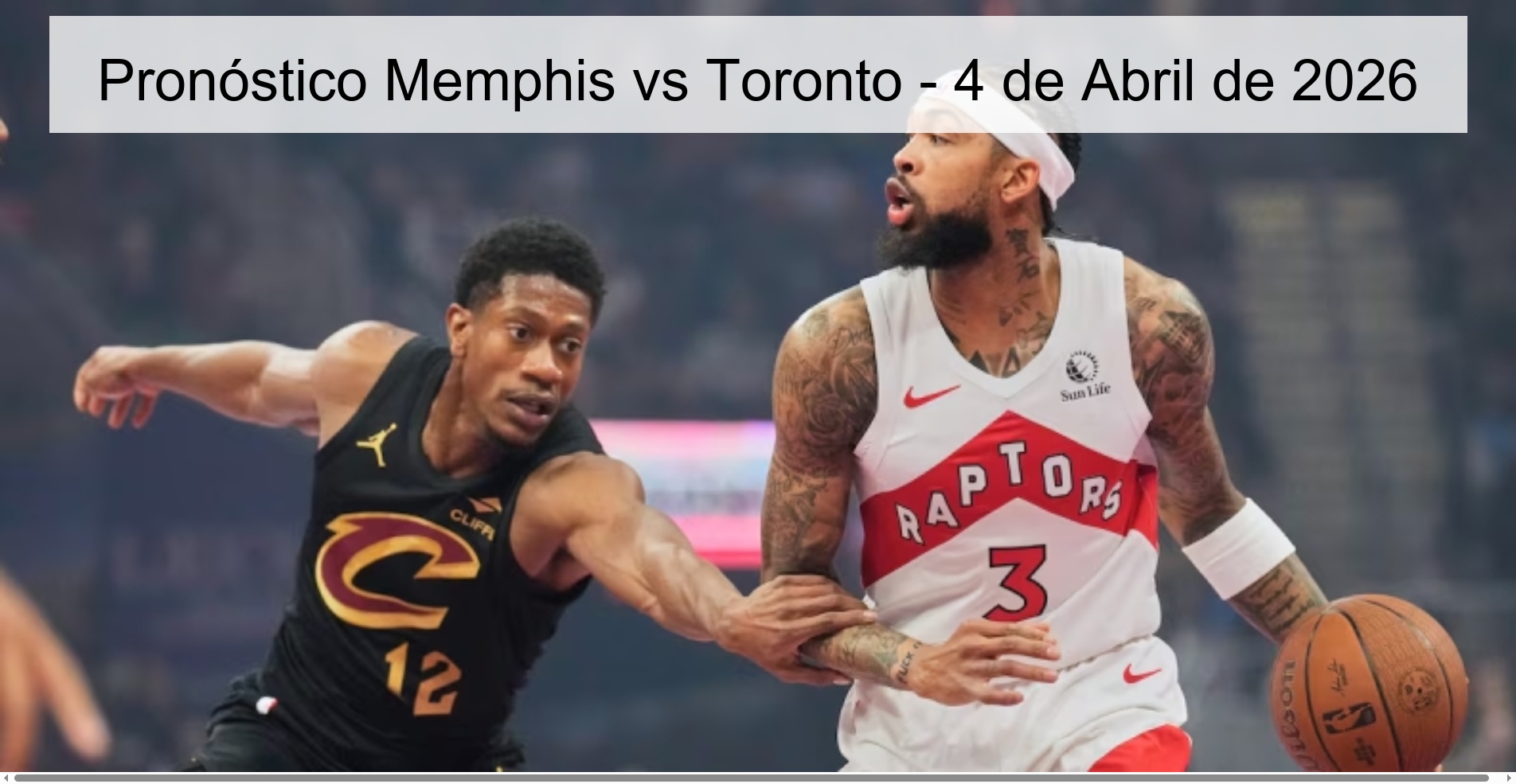 Pronóstico Memphis vs Toronto - 4 de Abril de 2026 Pronóstico Memphis vs Toronto - 4 de Abril de 2026