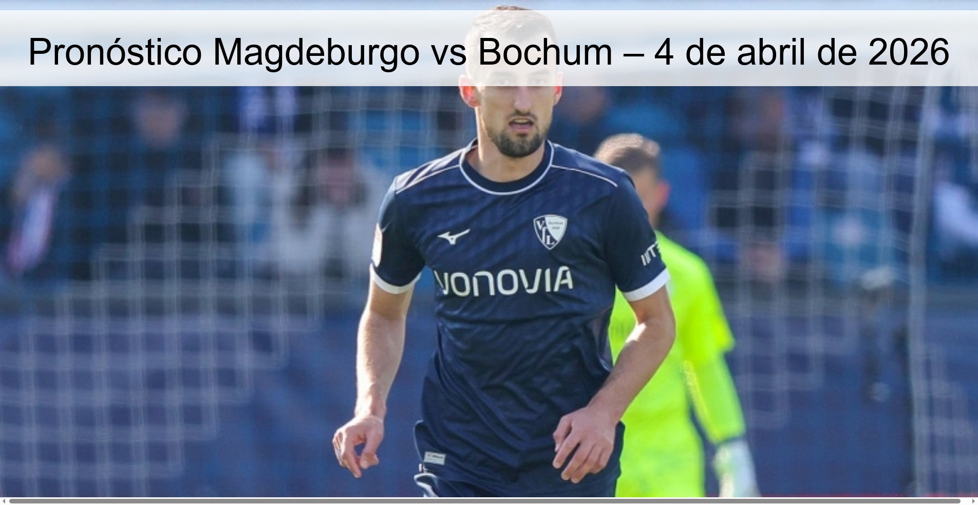 Pronóstico Magdeburgo vs Bochum – 4 de abril de 2026