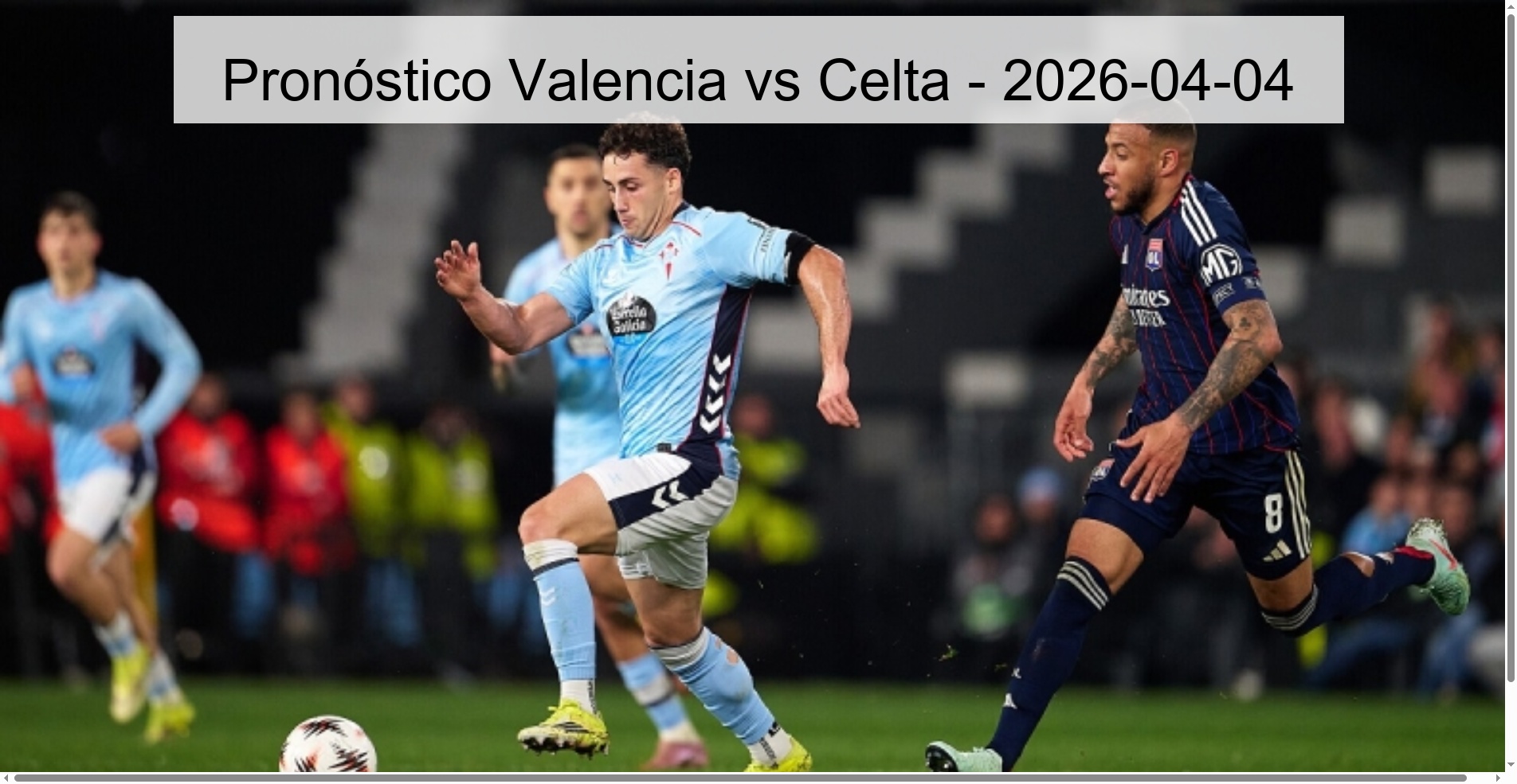 Pronóstico Valencia vs Celta - 2026-04-04