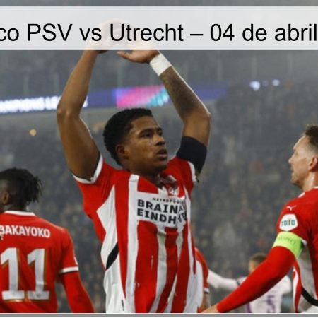 Pronóstico PSV vs Utrecht – 04 de abril de 2026