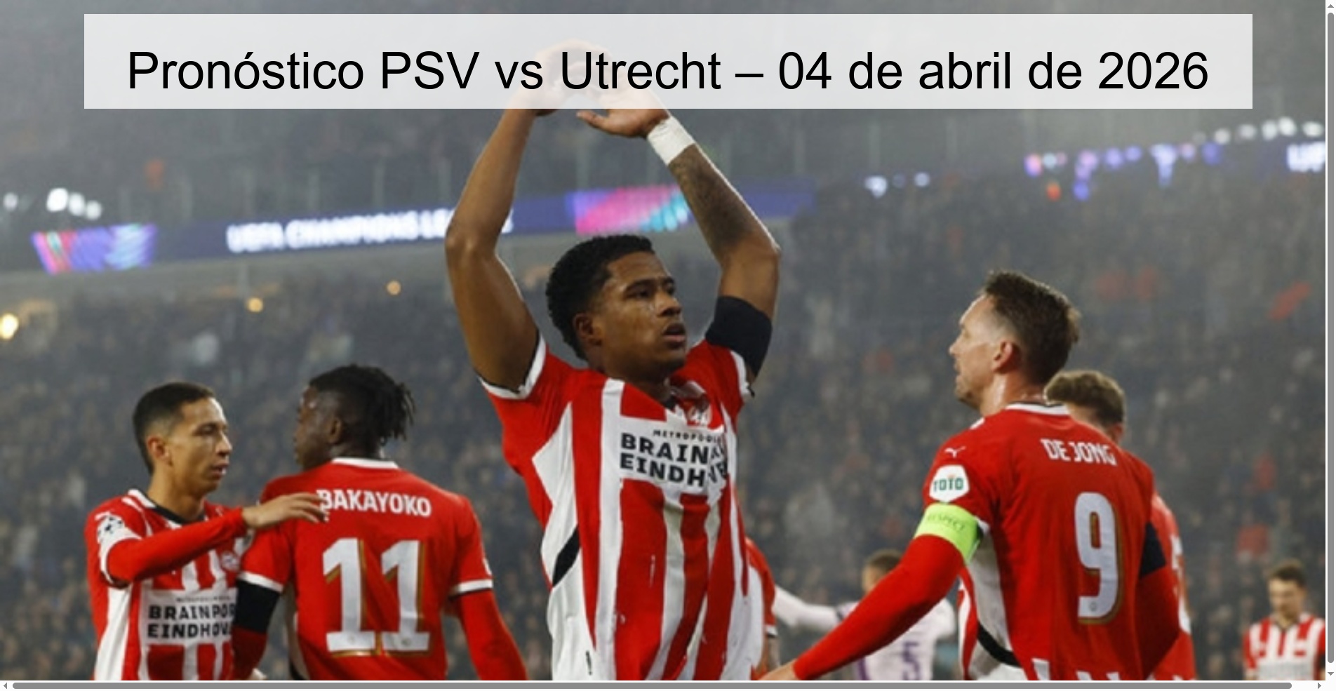 Pronóstico PSV vs Utrecht – 04 de abril de 2026