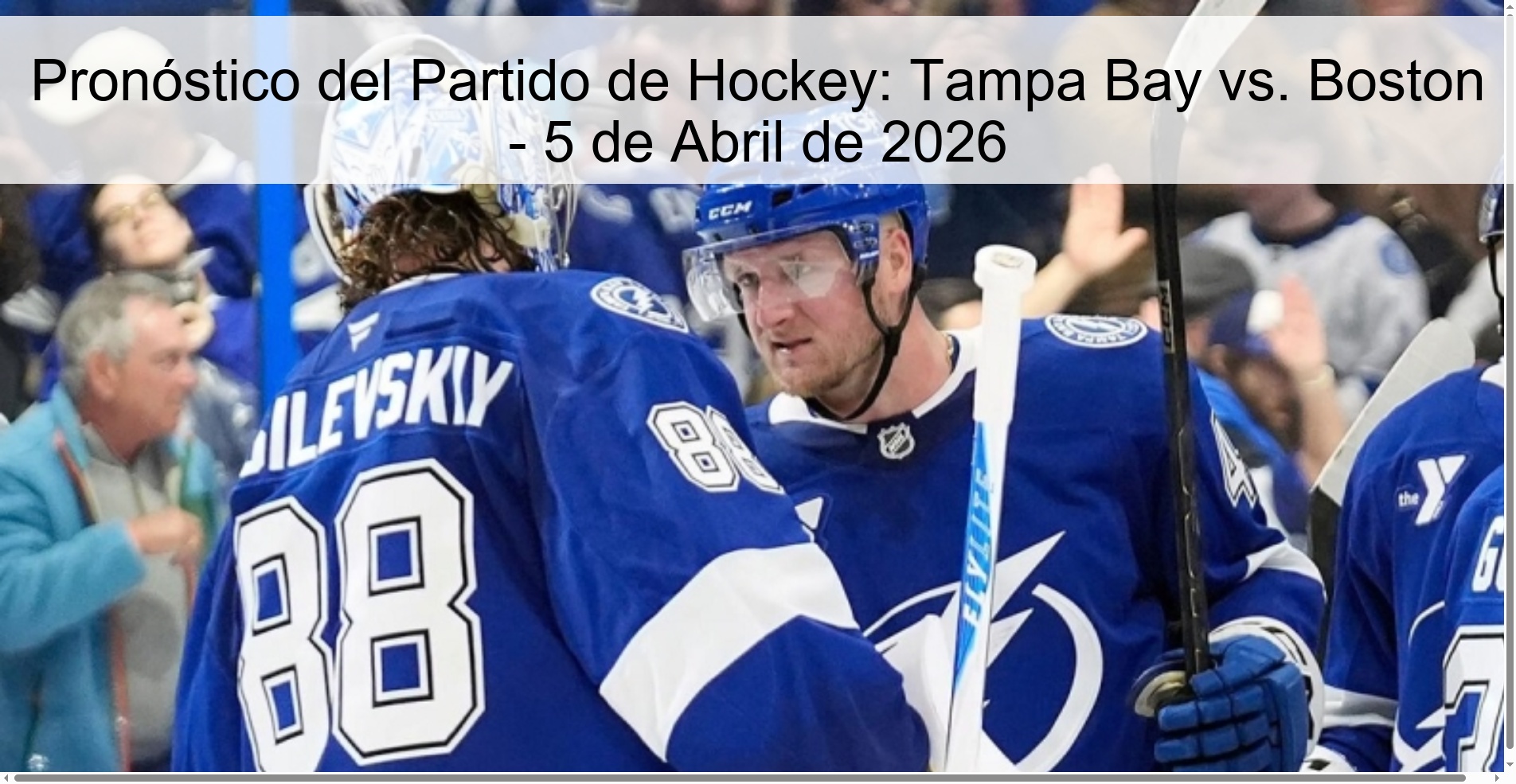 Pronóstico del Partido de Hockey: Tampa Bay vs. Boston - 5 de Abril de 2026